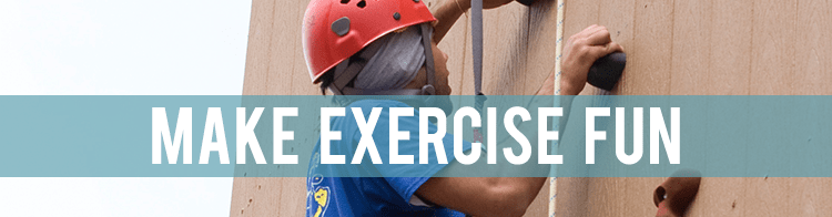 Make Exercise Fun